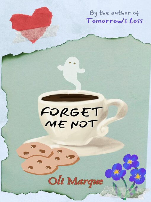 Title details for Forget Me Not by Oli Marque - Available